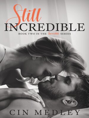 cover image of Still Incredible